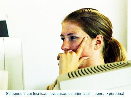 Se apuesta por técnicas novedosas de orientación laboral y personal