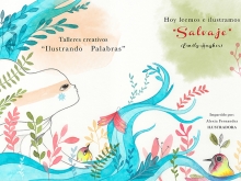 Ilustrando Palabras. Hoy leemos e ilustramos : Salvaje de Emily Hughes