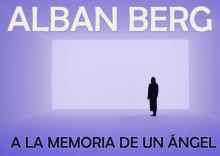 Obras para Entender y Amar la Música. Concierto de Alban Berg