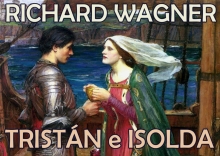 Obras para Entender y Amar la Música. Tristán e Isolda de Wagner