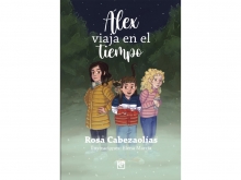 Presentación del Libro: Álex viaja en el tiempo de Rosa Cabezaolías