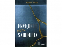 Presentación del Libro: Envejecer con sabiduría de Noemí Tovar