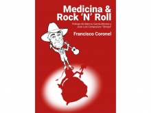 Presentación del Libro: Medicina & Rock ‘N’ Roll de Francisco Coronel