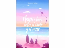 Presentación del Libro: Nuestra línea entre el cielo y el mar de Diana Haley