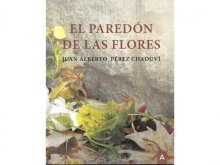 Presentación del Libro: El paredón de las flores de Juan Alberto Pérez Chanduví