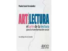 Presentación Libro: ARTILECTURA. El arte de la lectura para la transformación social de Paulo Cosín Fernández.