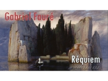  Réquiem en re menor, Op. 48 de Gabriel Fauré. Obras para Amar y Entender la Música.
