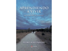 Presentación del Libro: APRENDIENDO A VIVIR. HISTORIA DE UN “ASPITTO” de Pedro Rojo Paredes